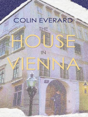 cover image of The House in Vienna